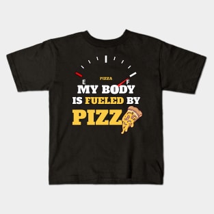Funny Sarcastic Saying Quotes - My Body Is Fueled by Pizza Humor Gift Kids T-Shirt